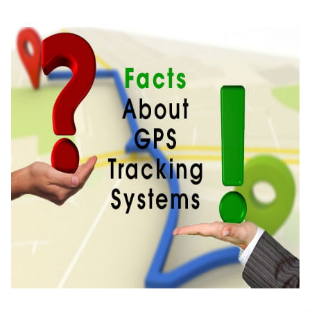 Facts About GPS Tracking Systems