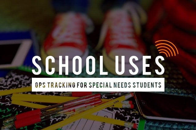 GPS Tracking for Special Needs Students