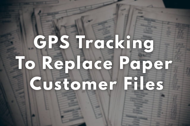 Replacing Customer Files with GPS