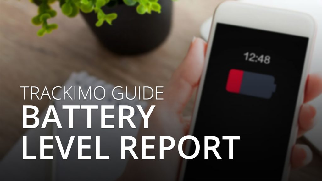 Trackimo - Battery Level Report